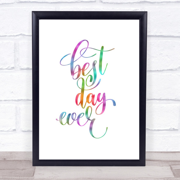 Best Day Ever Rainbow Quote Print