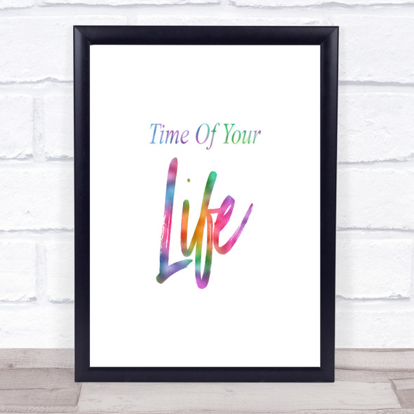 Time Of Your Rainbow Quote Print