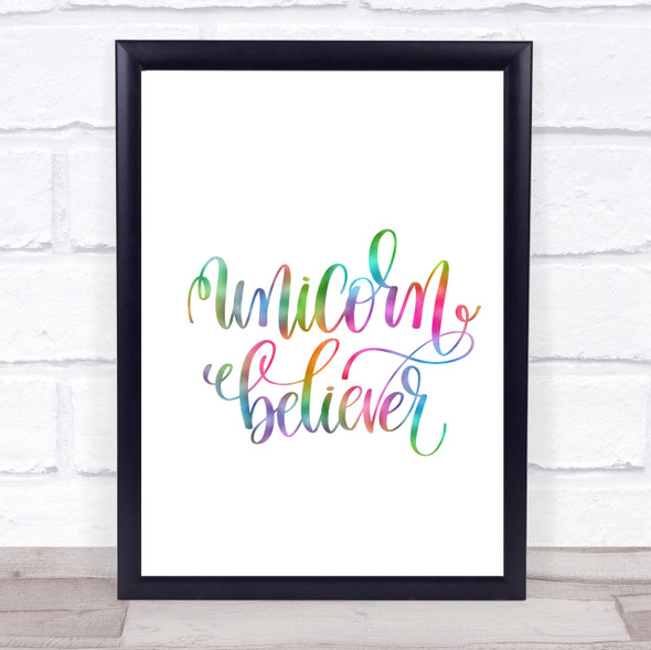 Unicorn Believer Rainbow Quote Print