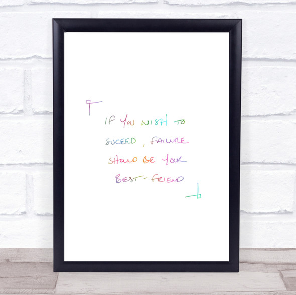 Want To Succeed Rainbow Quote Print