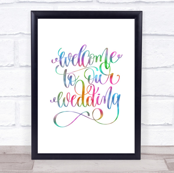 Welcome To Our Wedding Rainbow Quote Print