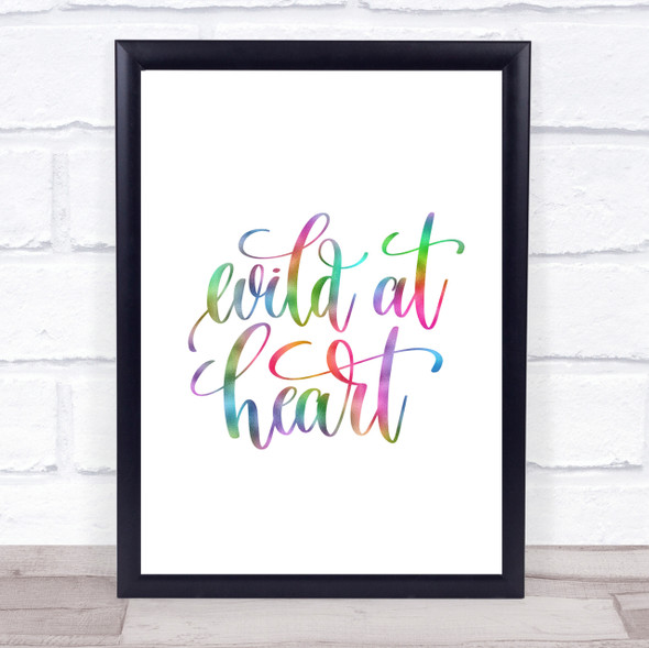 Wild At Heart Rainbow Quote Print