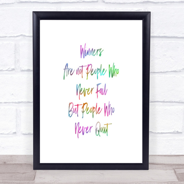 Winners Never Quit Rainbow Quote Print