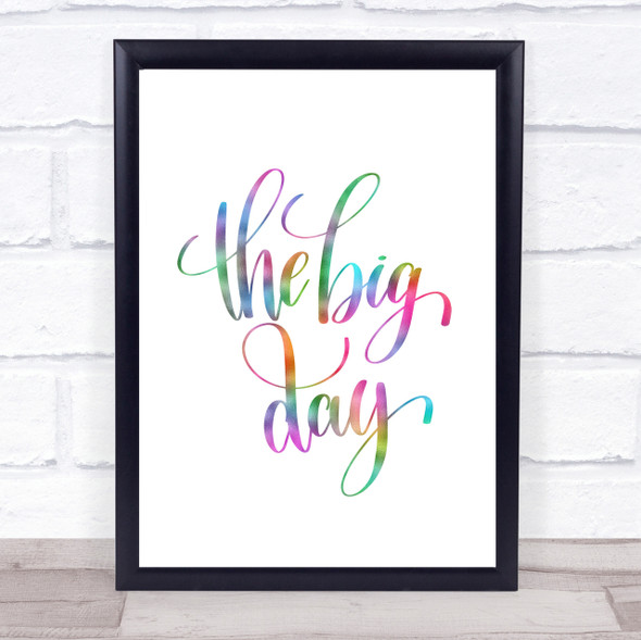 Big Day Rainbow Quote Print