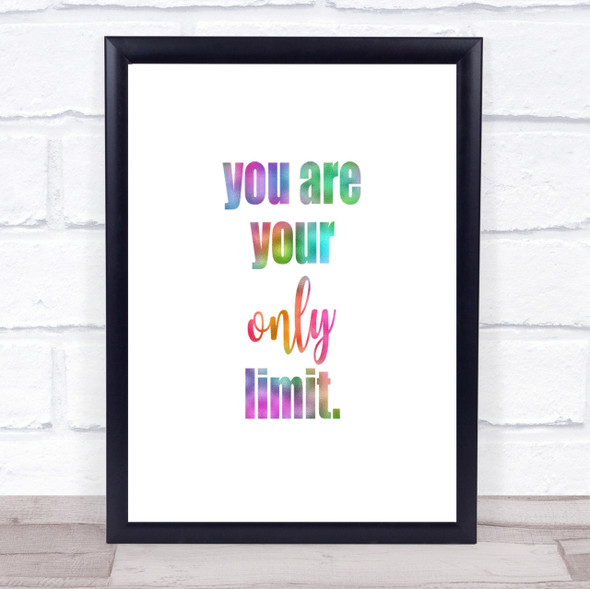 You Are Your Only Limit Rainbow Quote Print