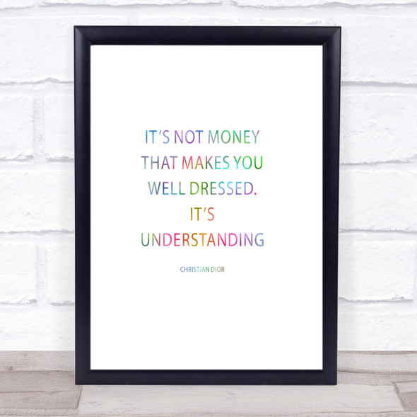 Christian Dior Well Dressed Rainbow Quote Print