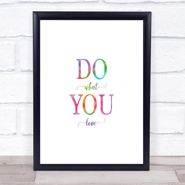 Do What You Love Rainbow Quote Print