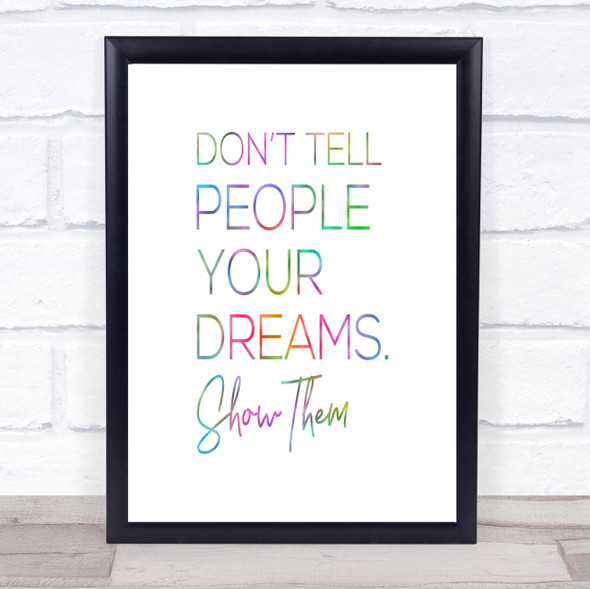 Don't Tell Rainbow Quote Print