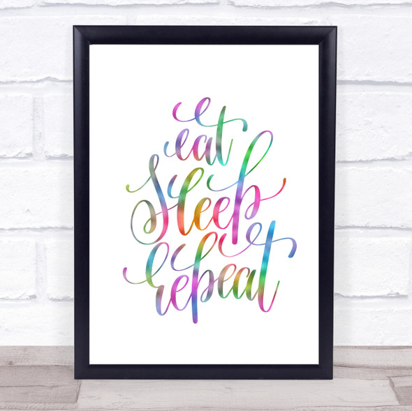 Eat Sleep Repeat Rainbow Quote Print