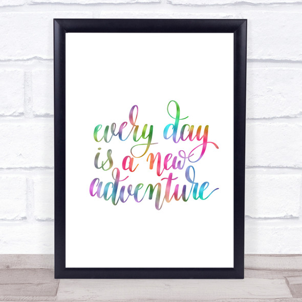 Every Day Adventure Rainbow Quote Print