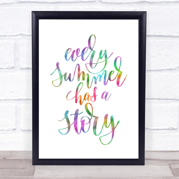 Every Summer Has A Story Rainbow Quote Print