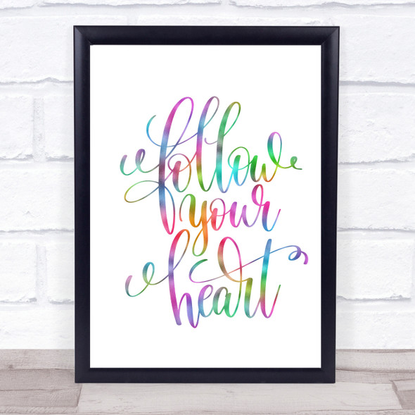 Follow Heart] Rainbow Quote Print