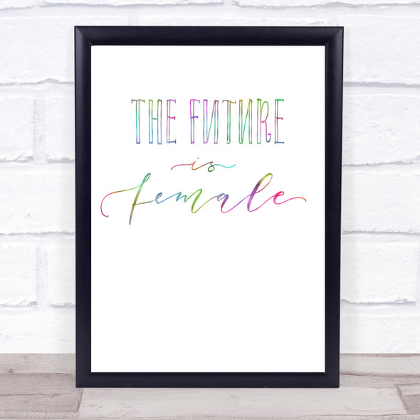 Future Is Female Rainbow Quote Print