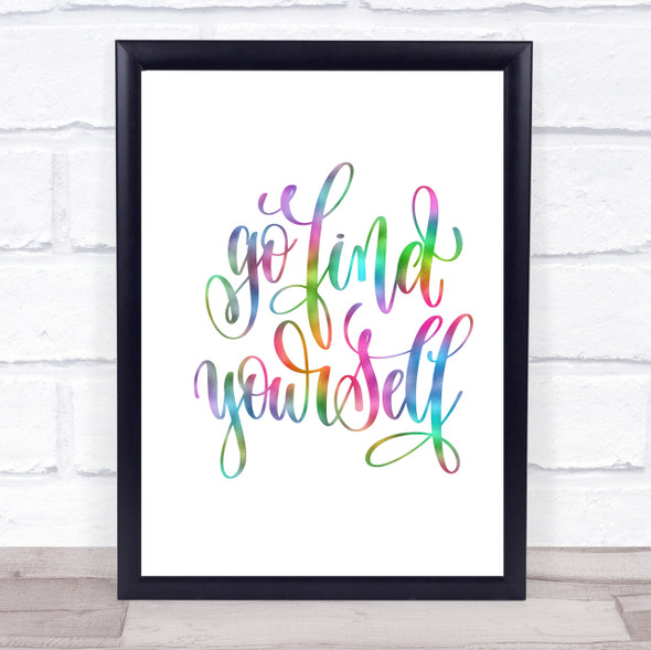 Go Find Yourself Rainbow Quote Print
