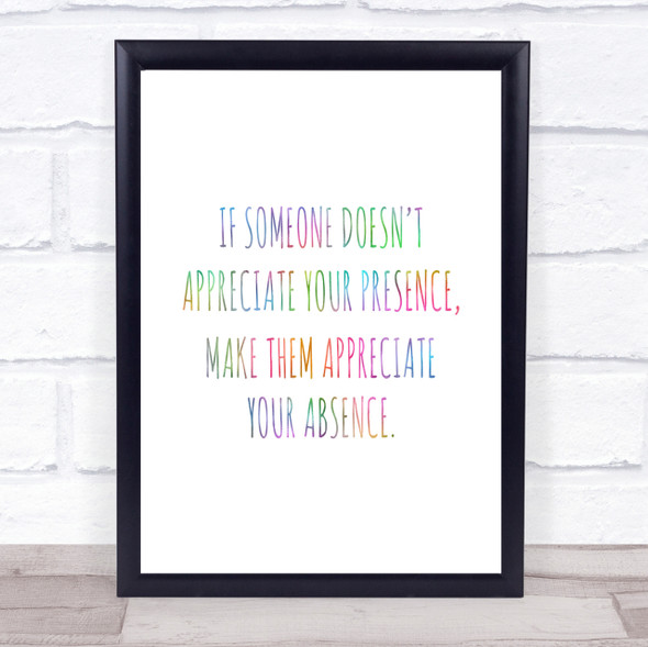 Appreciate Your Presence Rainbow Quote Print