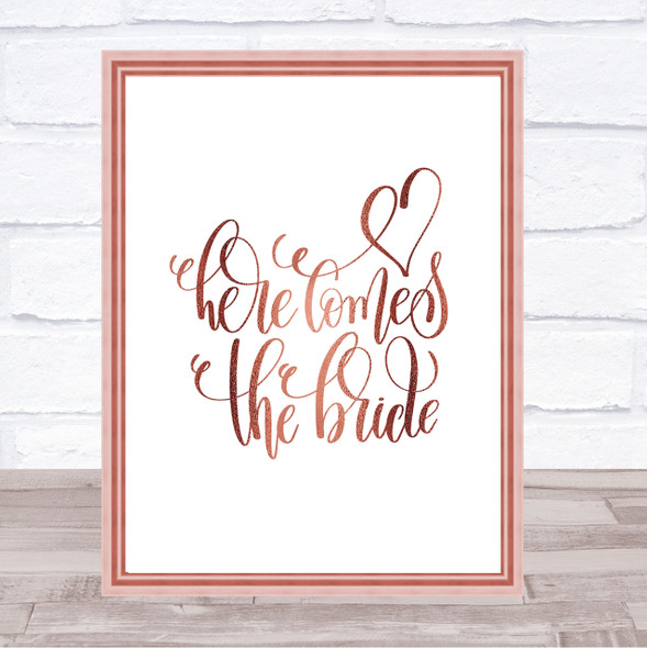 Here Comes The Bride Quote Print Poster Rose Gold Wall Art