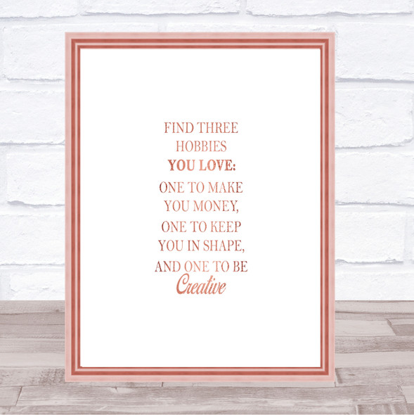 Hobbies Quote Print Poster Rose Gold Wall Art