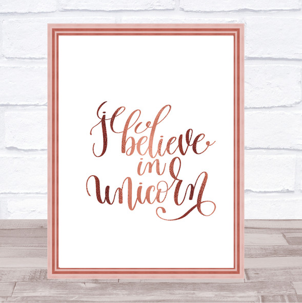 I Believe In Unicorn Quote Print Poster Rose Gold Wall Art