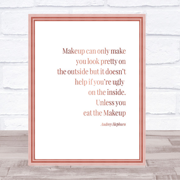 Audrey Hepburn Pretty Outside Quote Print Poster Rose Gold Wall Art