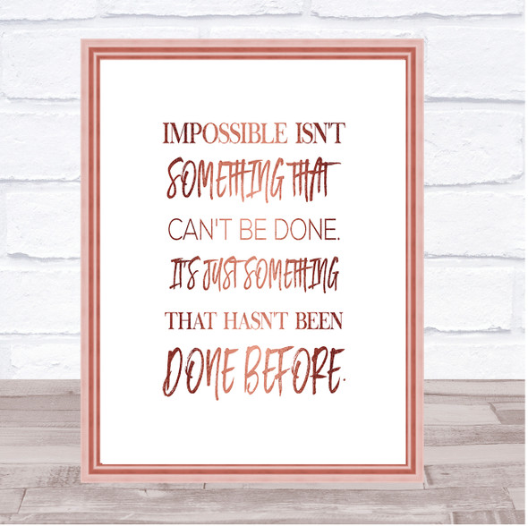 Impossible Quote Print Poster Rose Gold Wall Art