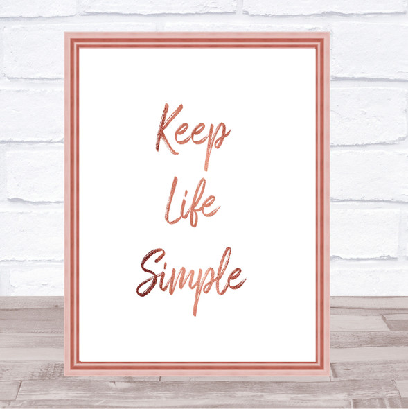 Keep Life Quote Print Poster Rose Gold Wall Art