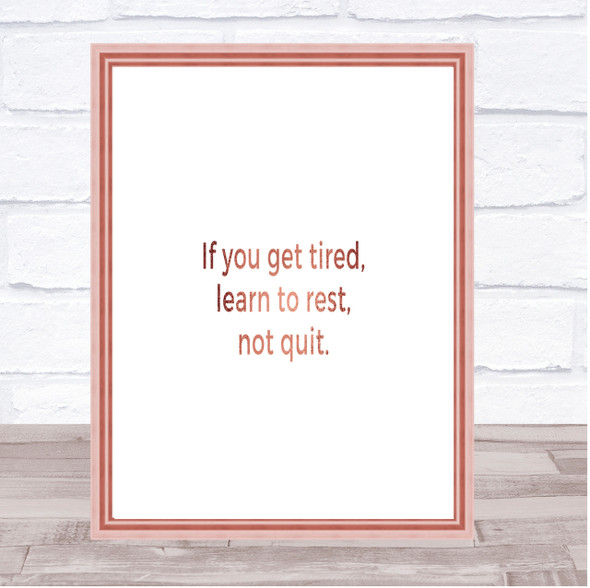 Learn To Rest Not Quit Quote Print Poster Rose Gold Wall Art