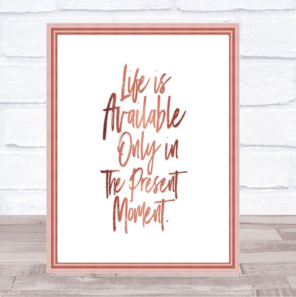 Life Is Available Quote Print Poster Rose Gold Wall Art