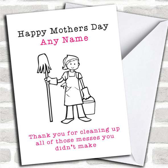 Funny Cleaning Up Personalized Mothers Day Card