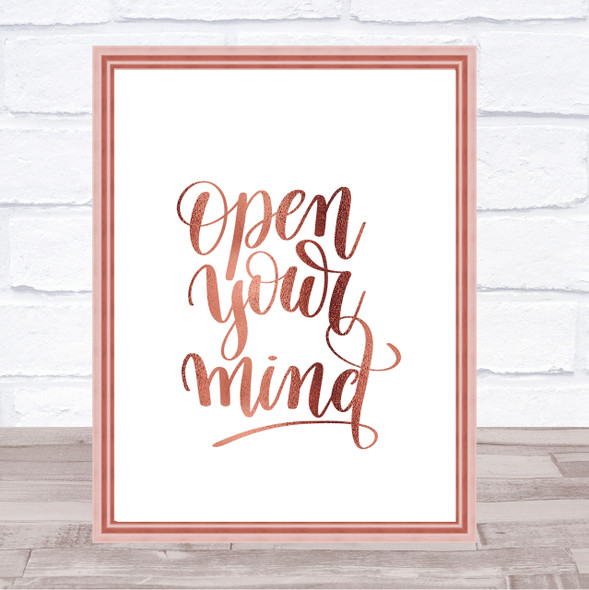 Open Your Mind Quote Print Poster Rose Gold Wall Art