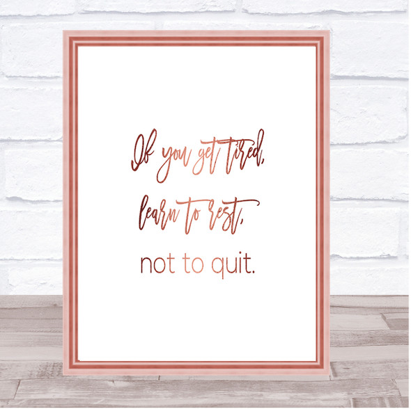 Rest Not Quit Quote Print Poster Rose Gold Wall Art