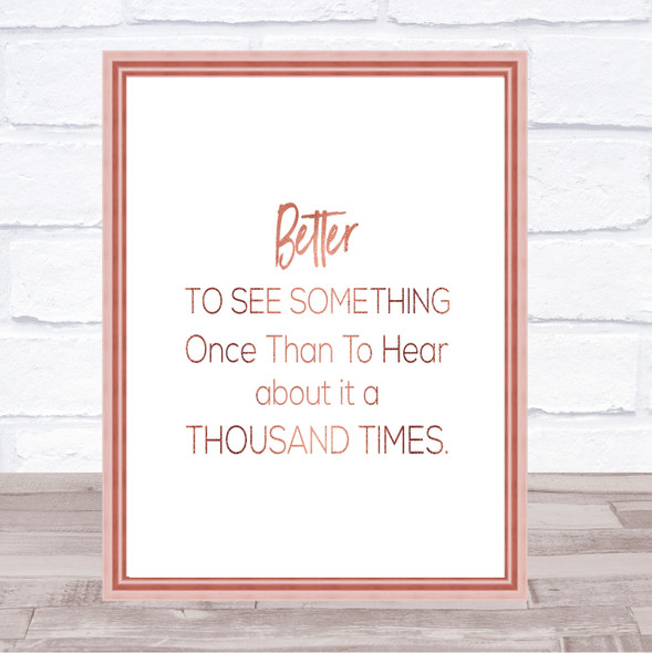 See Something Once Quote Print Poster Rose Gold Wall Art