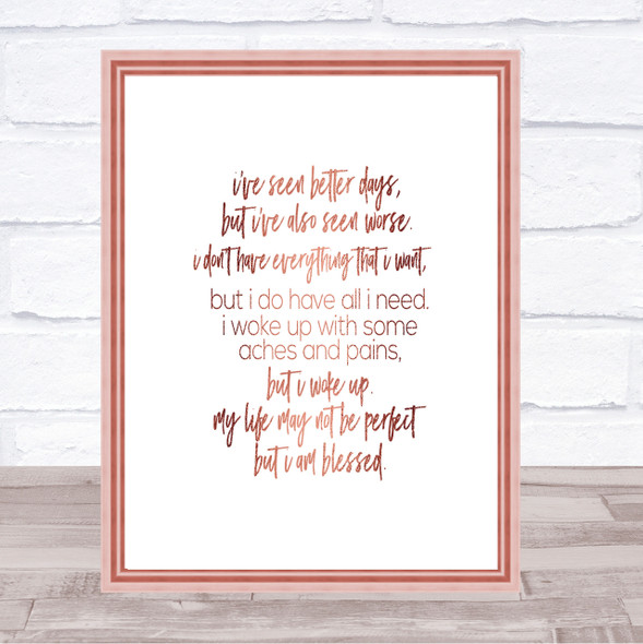 Seen Better Days Quote Print Poster Rose Gold Wall Art