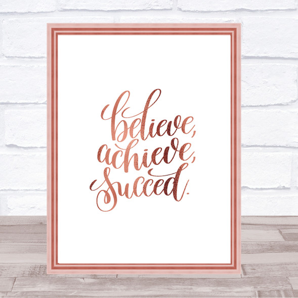 Believe Achieve Succeed Quote Print Poster Rose Gold Wall Art
