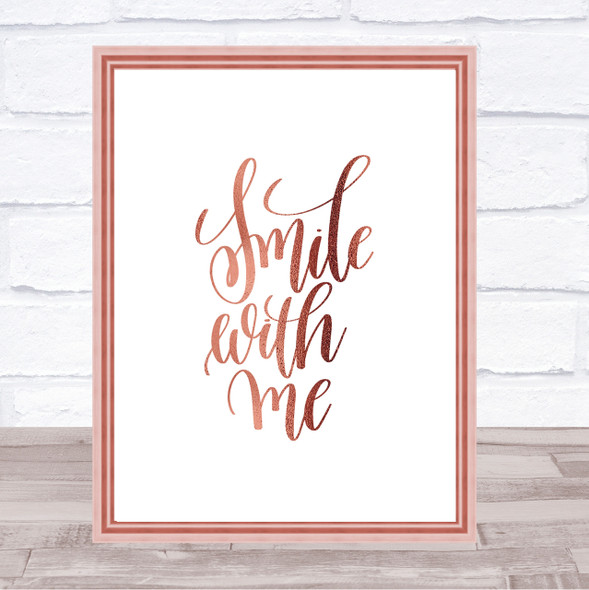 Smile With Me Quote Print Poster Rose Gold Wall Art