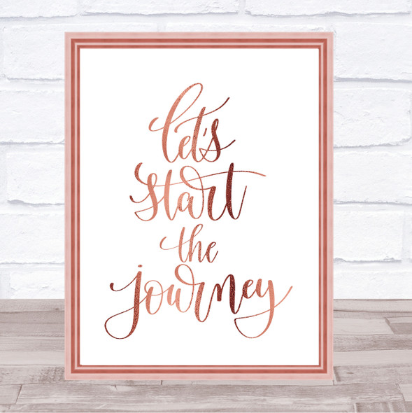 Start The Journey Quote Print Poster Rose Gold Wall Art