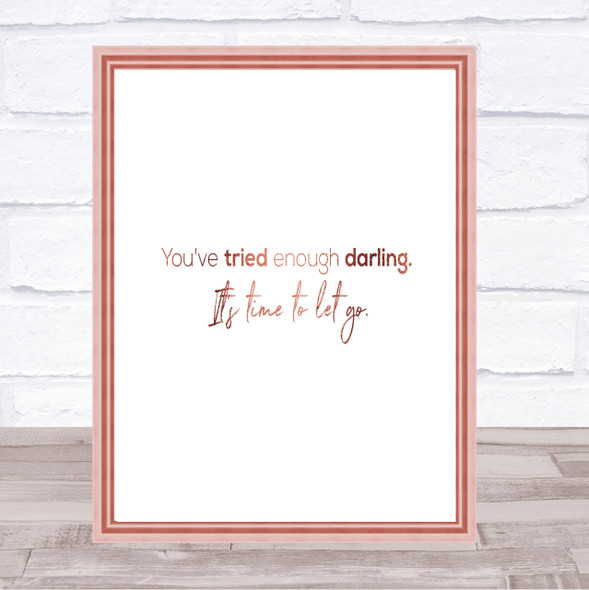 Time To Let Go Quote Print Poster Rose Gold Wall Art