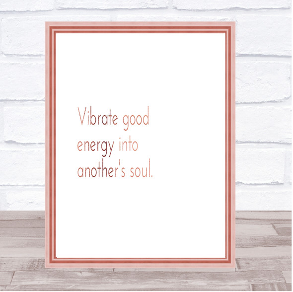 Vibrate Good Energy Quote Print Poster Rose Gold Wall Art