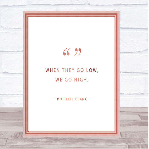 We Go High Quote Print Poster Rose Gold Wall Art