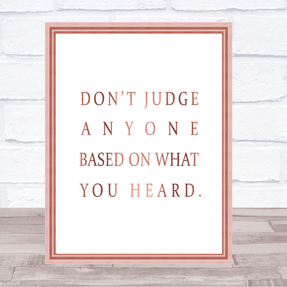 What You Heard Quote Print Poster Rose Gold Wall Art