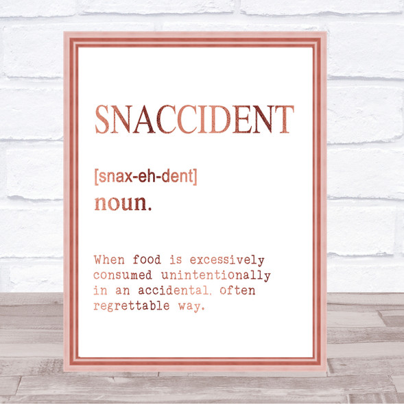 Word Definition Snaccident Quote Print Poster Rose Gold Wall Art
