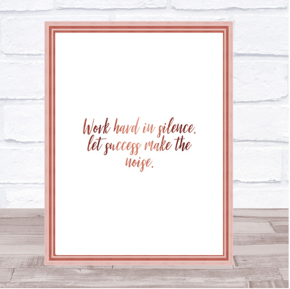 Work Hard Quote Print Poster Rose Gold Wall Art