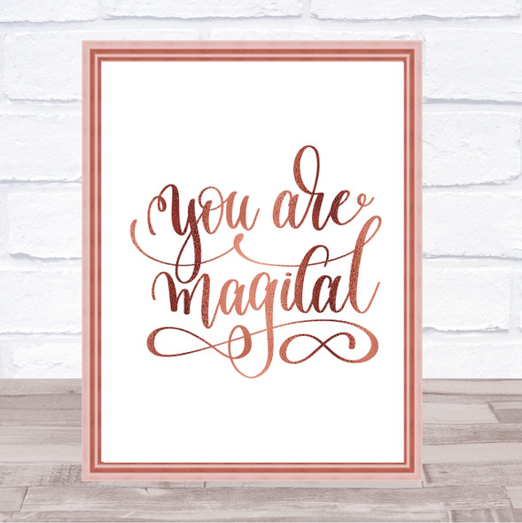 You Are Magical Quote Print Poster Rose Gold Wall Art