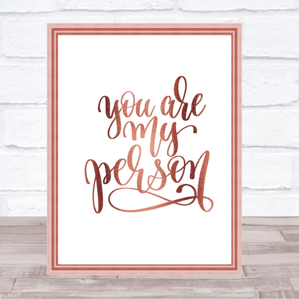 You Are My Person Quote Print Poster Rose Gold Wall Art