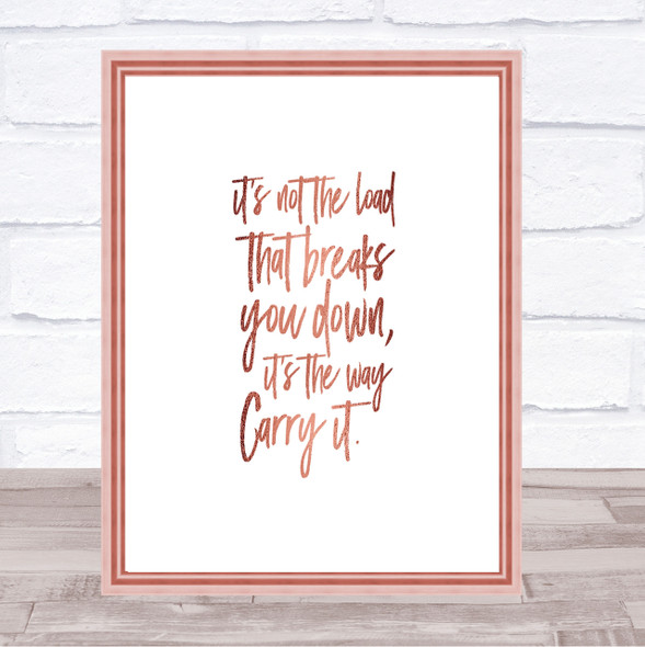 Breaks You Down Quote Print Poster Rose Gold Wall Art