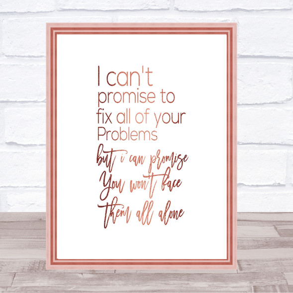 Cant Promise Quote Print Poster Rose Gold Wall Art