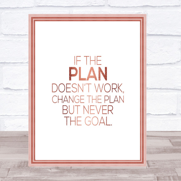 Change The Plan Quote Print Poster Rose Gold Wall Art
