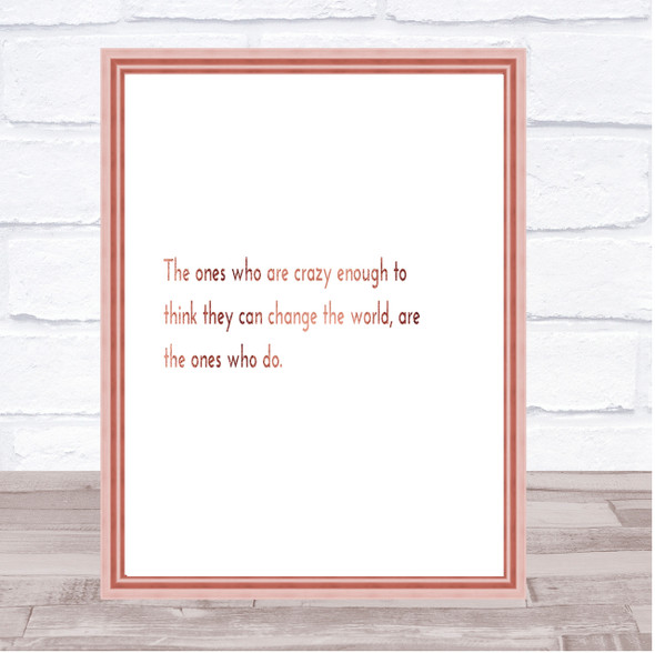 Change The World Quote Print Poster Rose Gold Wall Art