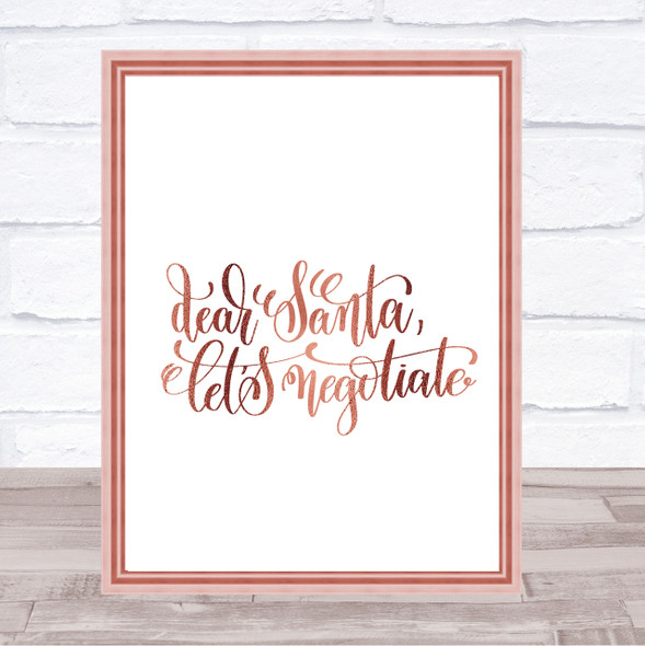 Christmas Santa Let Negotiate Quote Print Poster Rose Gold Wall Art