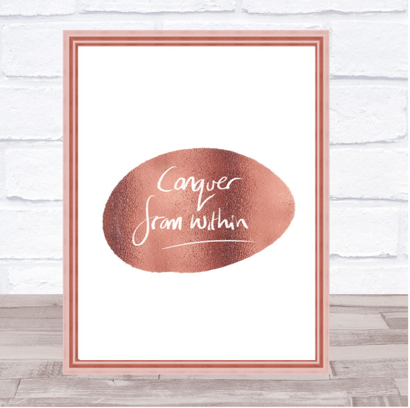 Conquer From Within Quote Print Poster Rose Gold Wall Art