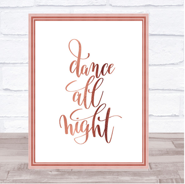 Dance All Night Quote Print Poster Rose Gold Wall Art